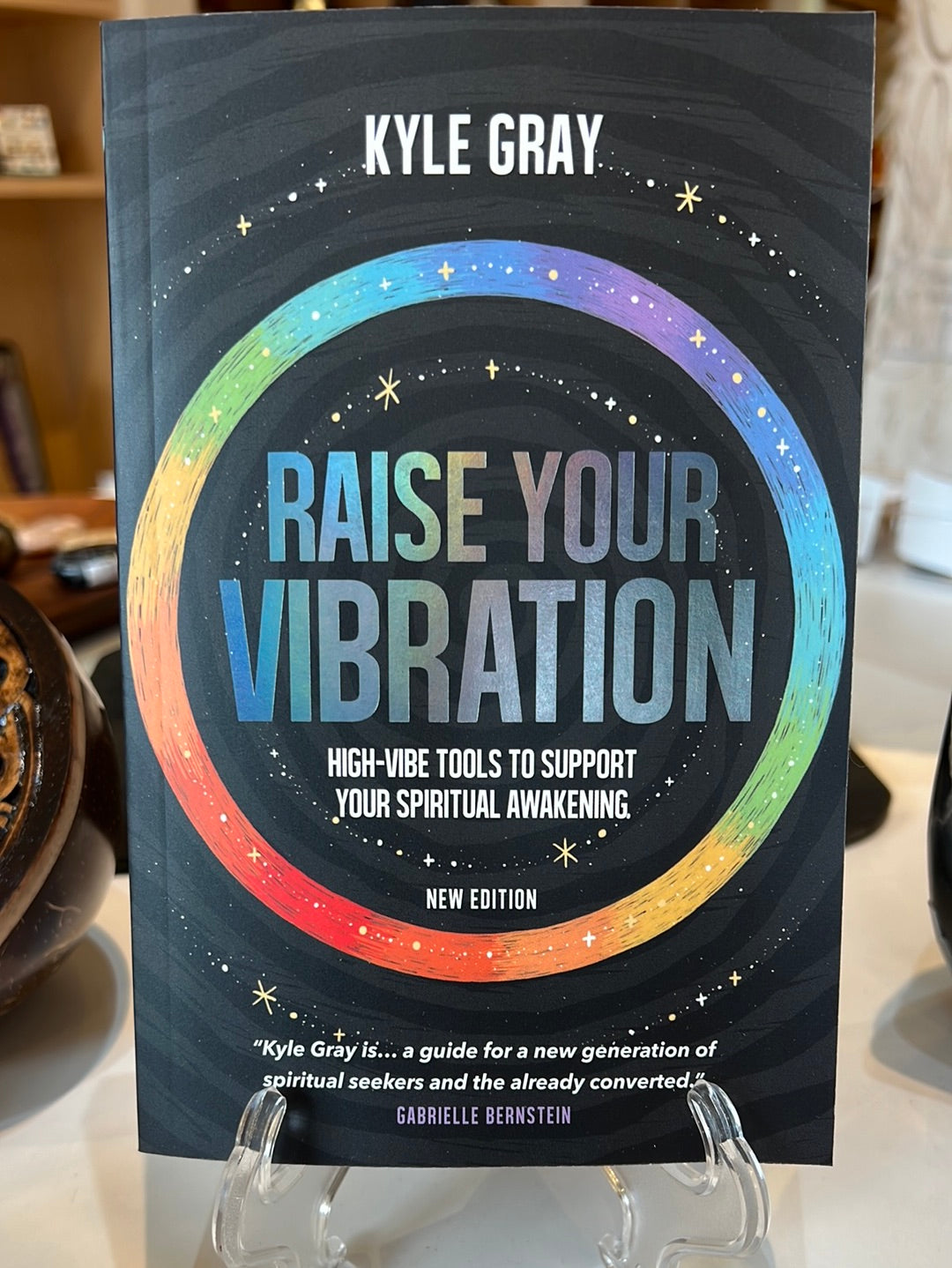 Raise Your Vibration