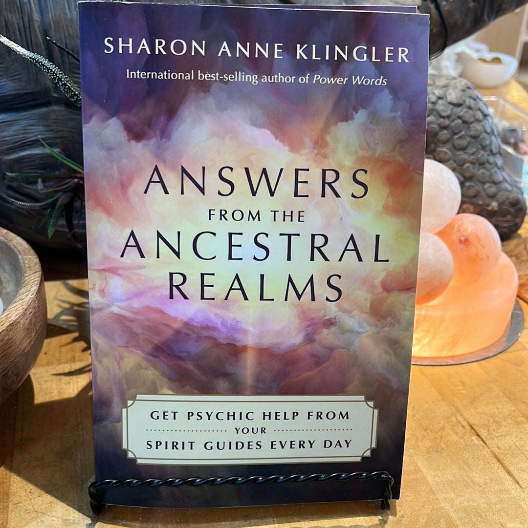 Answers From The Ancestral Realms