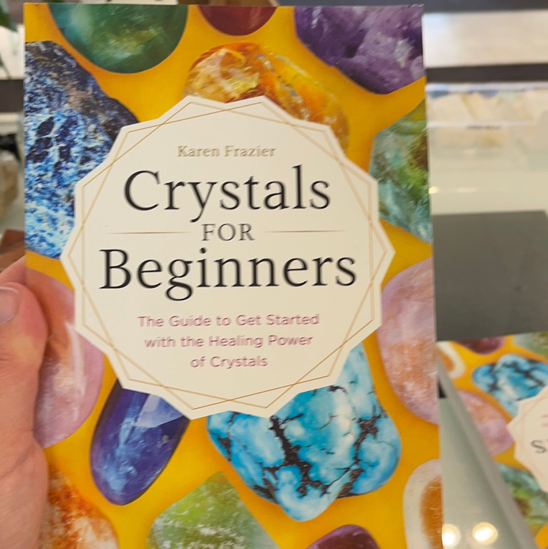 Crystals for Beginners