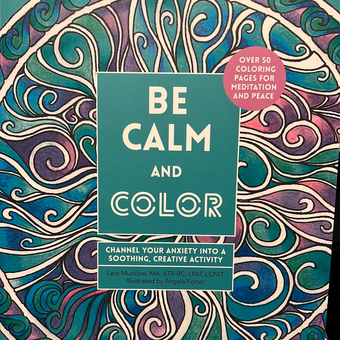 Be Calm And Color