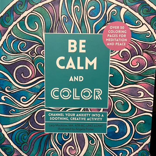 Be Calm And Color
